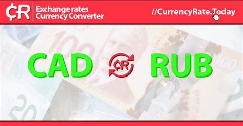 rubles to canadian|RUB/CAD Currency Exchange Rate & News